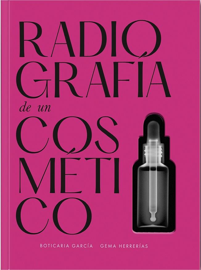 RADIOGRAFÍA DE UN COSMÉTICO | 9788409400713 | GARCIA, GARCIA , MARIAN