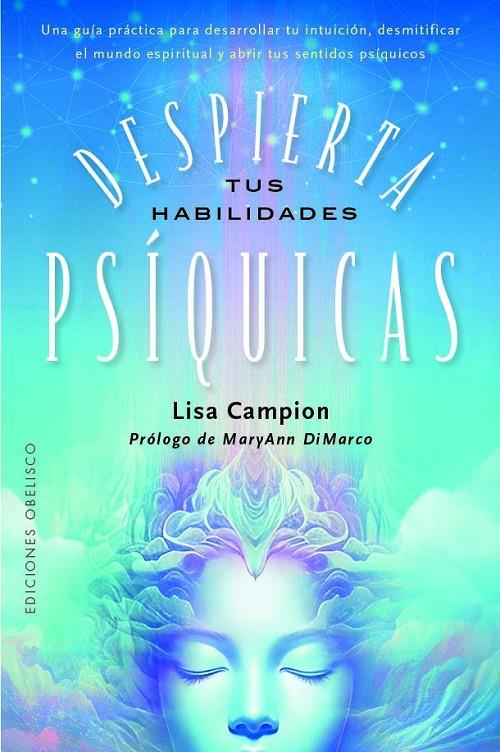 DESPIERTA TUS HABILIDADES PSÍQUICAS | 9788411721561 | CAMPION, LISA ; DIMARCO, MARYANN