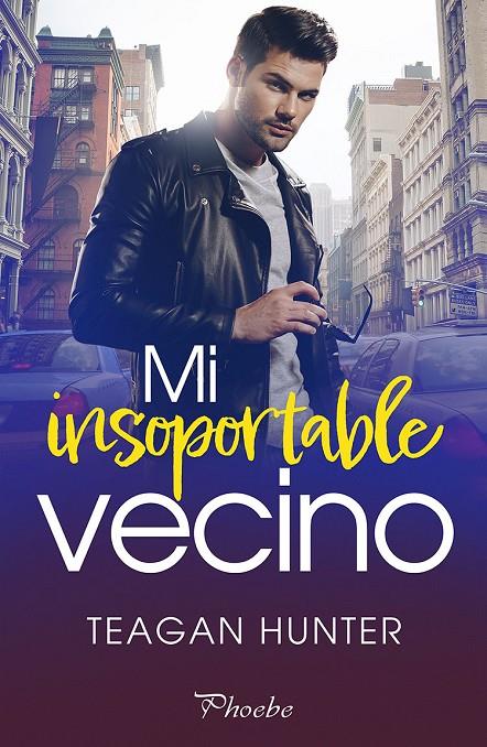 MI INSOPORTABLE VECINO | 9788418491948 | HUNTER, TEAGAN