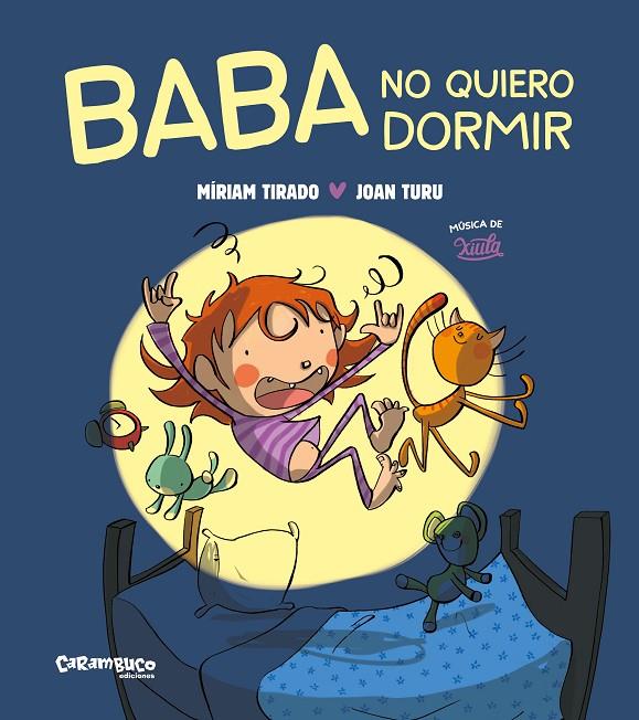 BABA NO VULL DORMIR (TAPA DURA) | 9788419747419 | TIRADO, MÍRIAM ; TURU, JOAN