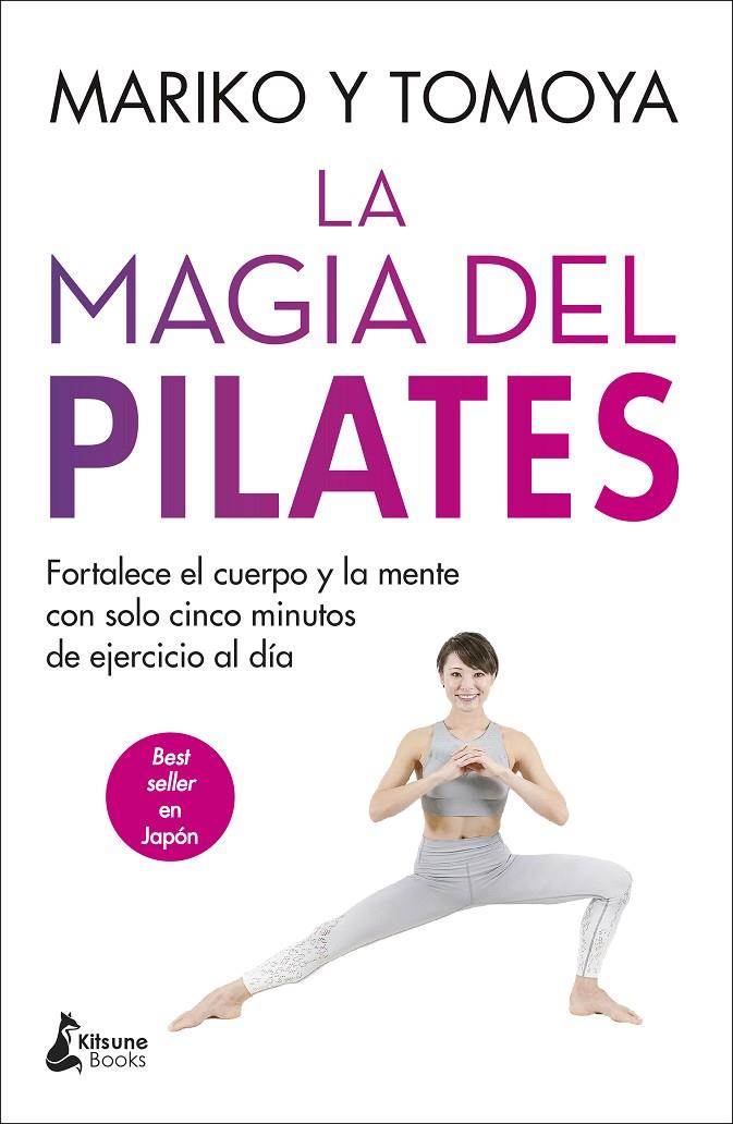 MAGIA DEL PILATES, LA | 9788416788835 | MARIKO I TOMOYA