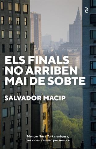 FINALS NO ARRIBEN MAI DE SOBTE, ELS | 9788441232044 | MACIP, SALVADOR