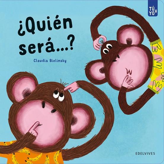 QUIÉN SERÁ...? | 9788414040867 | BIELINSKY, CLAUDIA