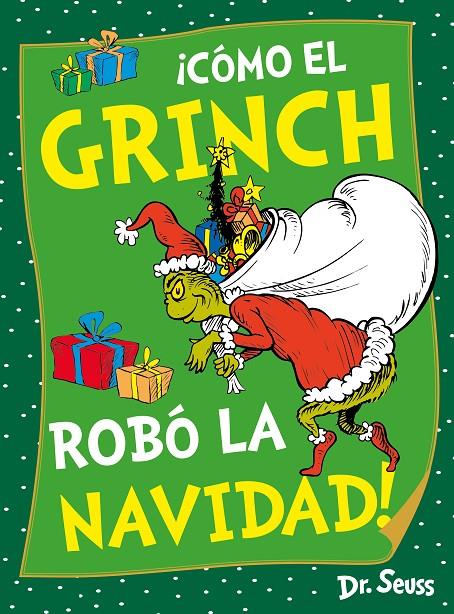 CÓMO EL GRINCH ROBÓ LA NAVIDAD! (DR. SEUSS) | 9788448867973 | DR. SEUSS