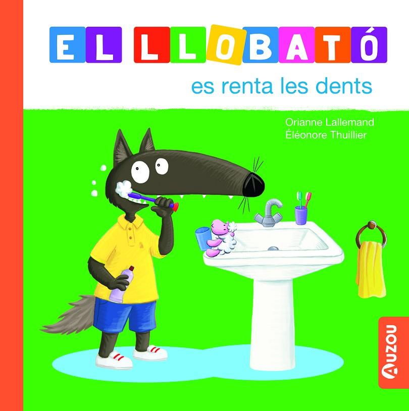 LLOBATÓ ES RENTA LES DENTS, EL | 9791039527996 | LALLEMAND, ORIANNE ; THUILLIER, ÉLÉONORE