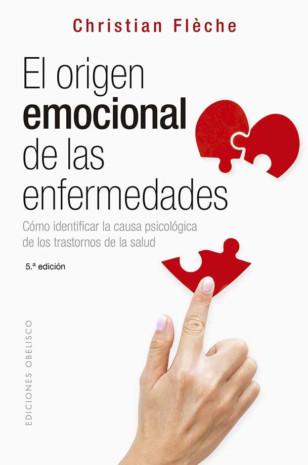 ORÍGEN EMOCIONAL DE LAS ENFERMEDADES, EL | 9788491119999 | FLÈCHE, CHRISTIAN