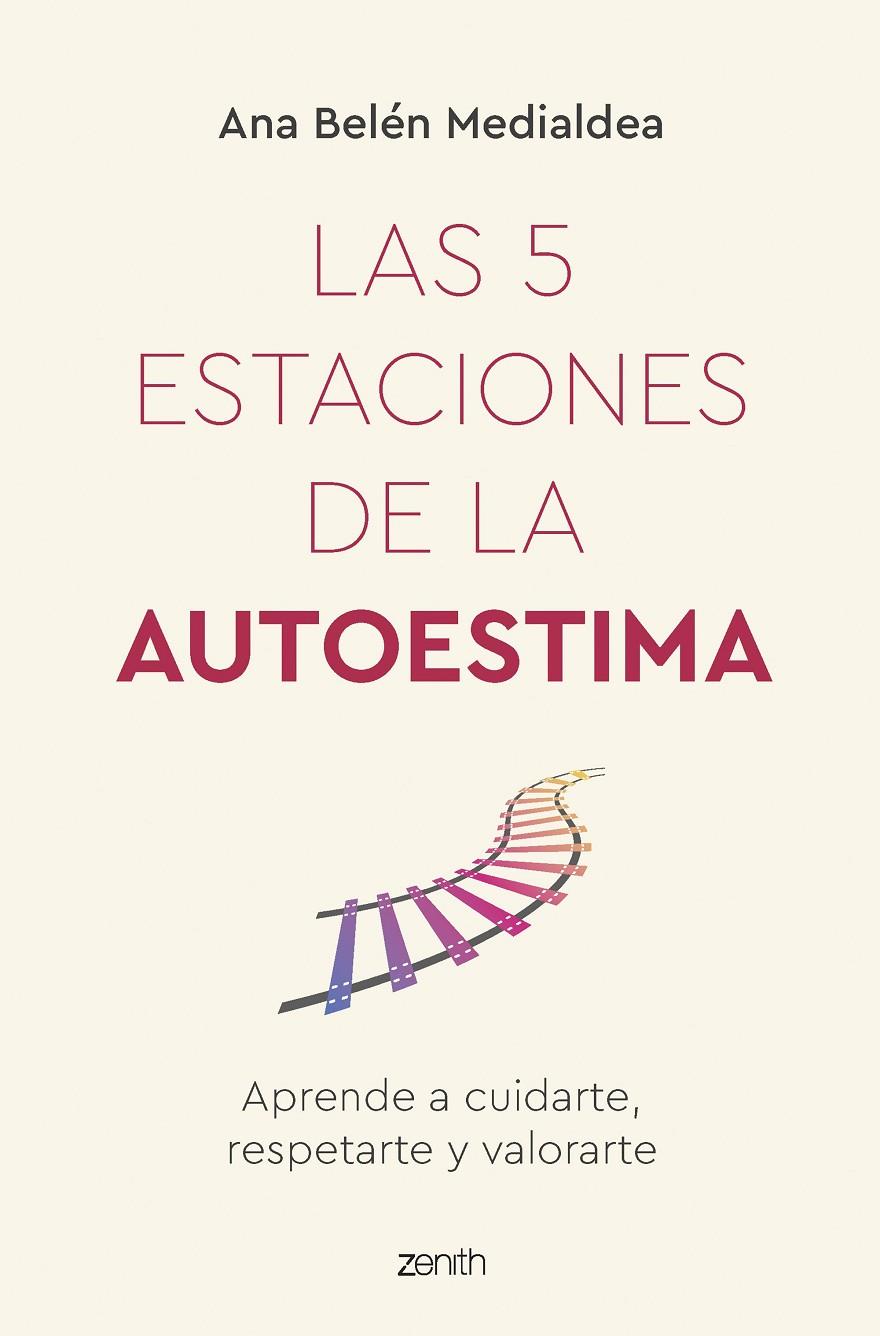 CINCO ESTACIONES DE LA AUTOESTIMA, LAS | 9788408260950 | MEDIALDEA, ANA BELÉN