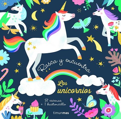 RASCA Y ENCUENTRA : LOS UNICORNIOS | 9788408232186 | MEYER, AURORE