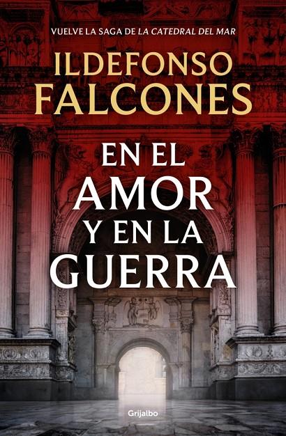 EN EL AMOR Y EN LA GUERRA ( LA CATEDRAL DEL MAR 3 ) | 9788425369575 | FALCONES, ILDEFONSO