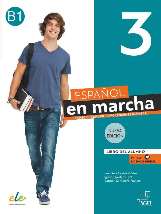 ESPAÑOL EN MARCHA 3 :  LIBRO DEL ALUMNO. | 9788417730918 | CASTRO VIÚDEZ, FRANCISCA ; RODERO DÍEZ, IGNACIO , SARDINERO FRANCOS, CARMEN/DÍAZ BALLESTEROS, PILAR