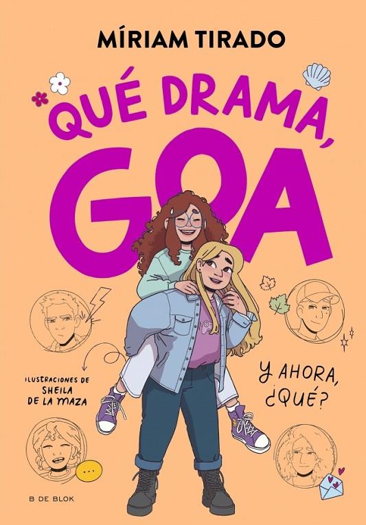 ME LLAMO GOA 6 : QUÉ DRAMA, GOA | 9788410269415 | TIRADO, MÍRIAM