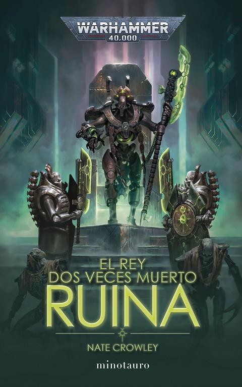 REY DOS VECES MUERTO 1 : RUINA | 9788445015124 | CROWLEY, NATE