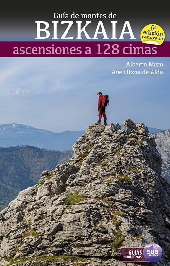 GUÍA DE MONTES DE BIZKAIA : 128 CIMAS | 9788482167671 | MURO, ALBERTO