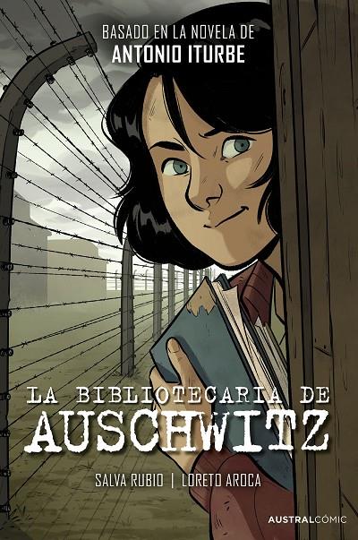 BIBLIOTECARIA DE AUSCHWITZ (NOVELA GRÁFICA), LA | 9788408298717 | ITURBE, ANTONIO ; RUBIO, SALVA ; AROCA, LORETO