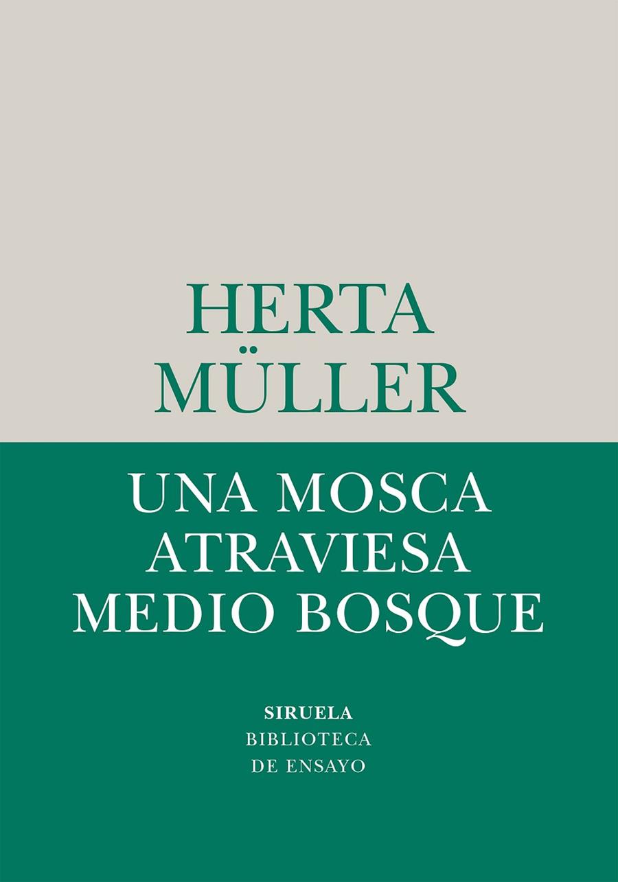 UNA MOSCA ATRAVIESA MEDIO BOSQUE | 9788410183780 | MÜLLER, HERTA