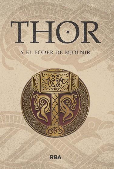 THOR Y EL PODER DE MJÖLNIR | 9788411324014