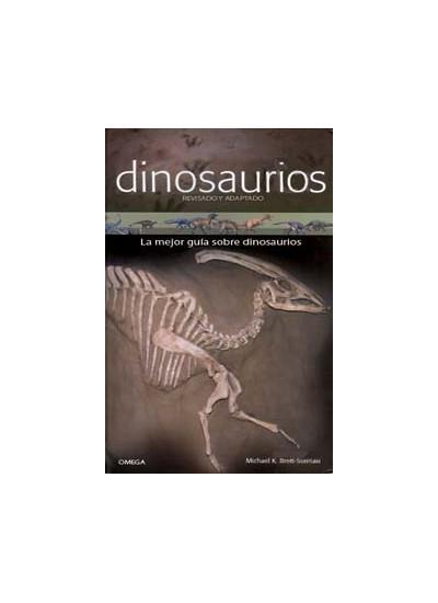 DINOSAURIOS : LA GUIA IMPRESCINDIBLE PARA COMPRENDER A LOS D | 9788428214650 | BRETT-SURMAN, MICHAEL K.