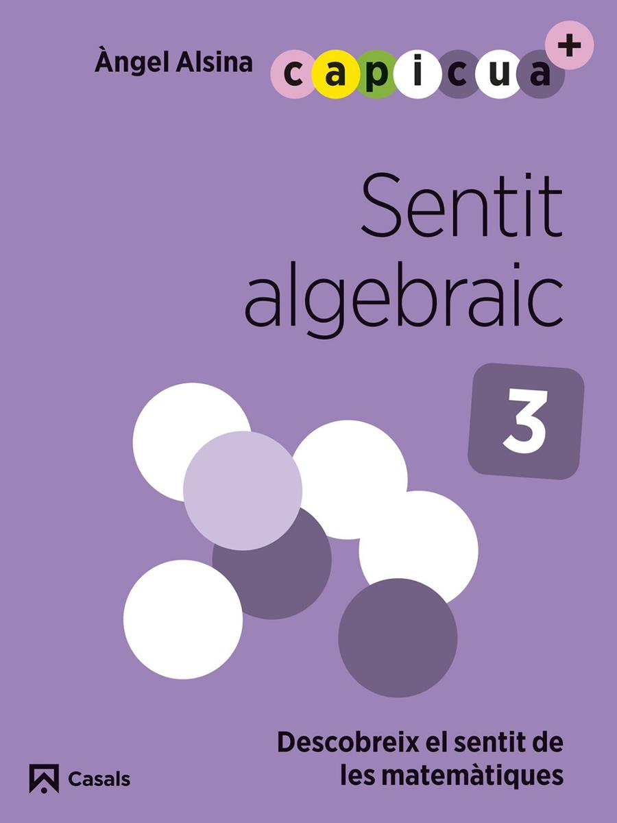 SENTIT ALGEBRAIC 3 : CAPICUA 5 ANYS | 9788421879993 | ALSINA PASTELLS, ÀNGEL