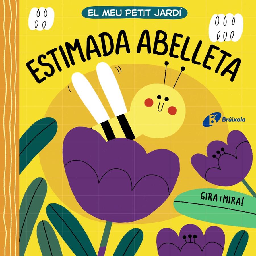 ESTIMADA ABELLETA ; EL MEU PETIT JARDI | 9788413490281 | BELON, TERESA