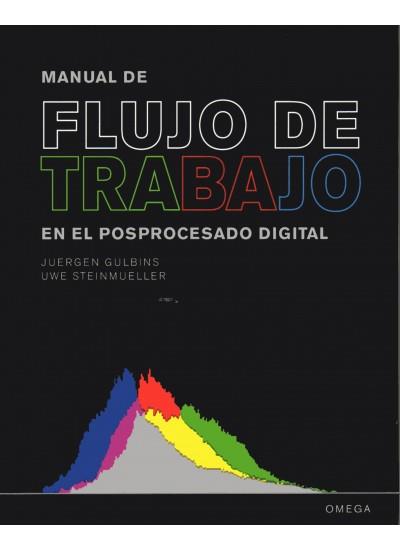 MANUAL DE FLUJO DE TRABAJO EN EL POSPROCESADO DIGITAL | 9788428215671 | GULBINS, JUERGEN