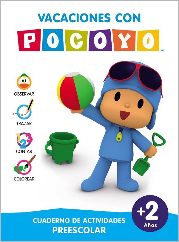 *POCOYÓ. CUADERNO DE VACACIONES - VACACIONES CON POCOYÓ (2 AÑOS) | 9788448865160 | ZINKIA