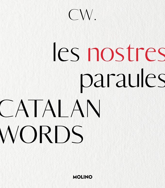 CATALAN WORDS : LES NOSTRES PARAULES | 9788427242937