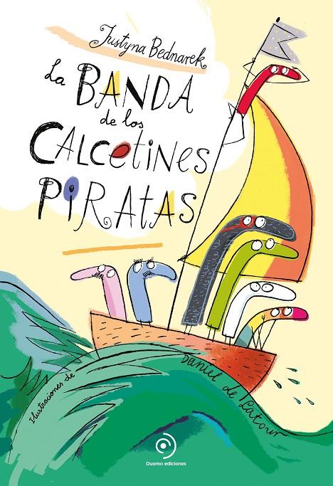 BANDA DE LOS CALCETINES PIRATAS, LA | 9788418128295 | BEDMARCK, JUSTYNA