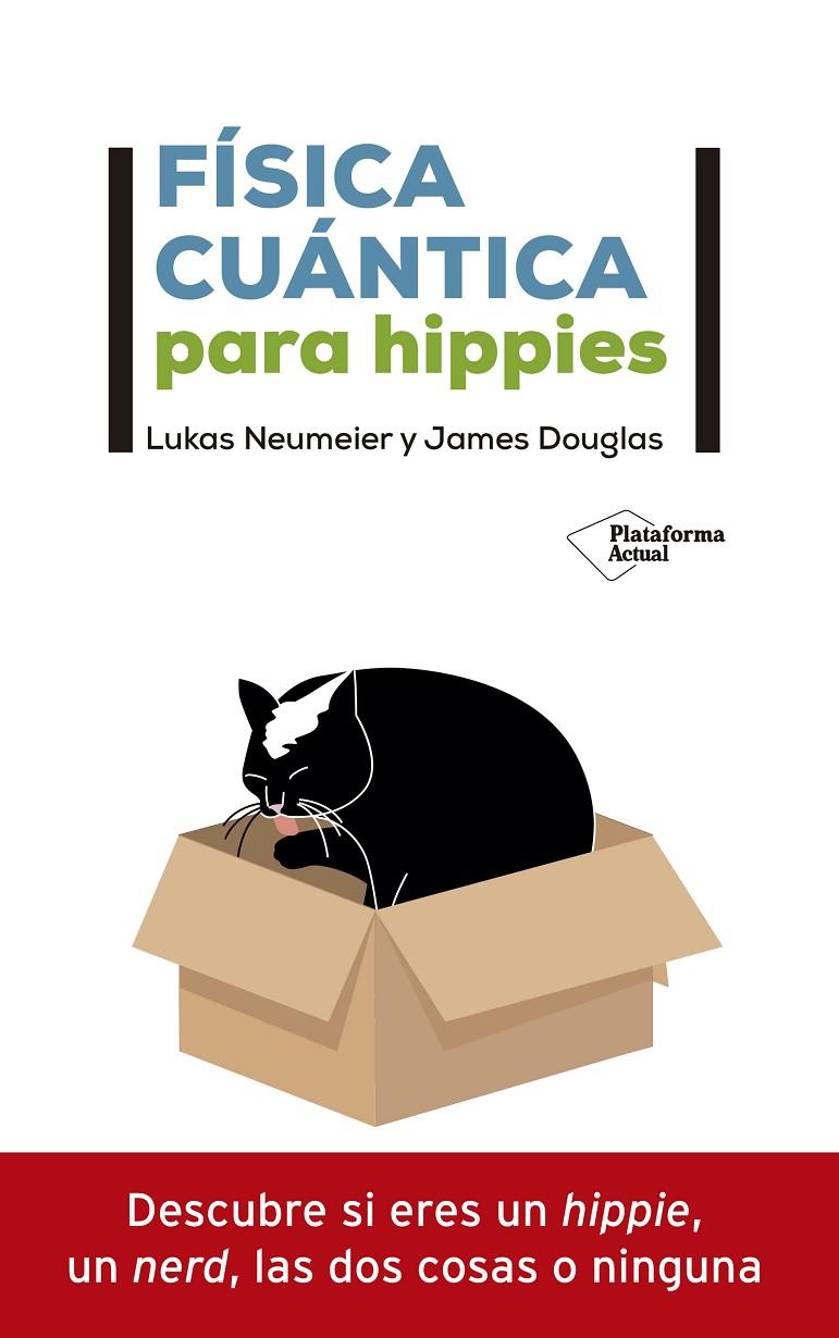 FISICA CUANTICA PARA HIPPIES | 9788418285592 | NEUMEIER, LUKAS ; DOUGLAS, JAMES