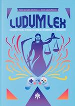 LUDMLEX : LOS SECRETOS DEL DESARROLLO APLICADO AL DESARROLLO DE VIDEOJUEGOS | 9788417649616 | CORRALES SANCHEZ, PABLO ; LOPEZ RINCON, DARIO