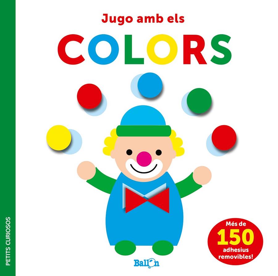 JUGO AMB ELS COLORS - PETITS CURIOSOS | 9789403225067 | BALLON