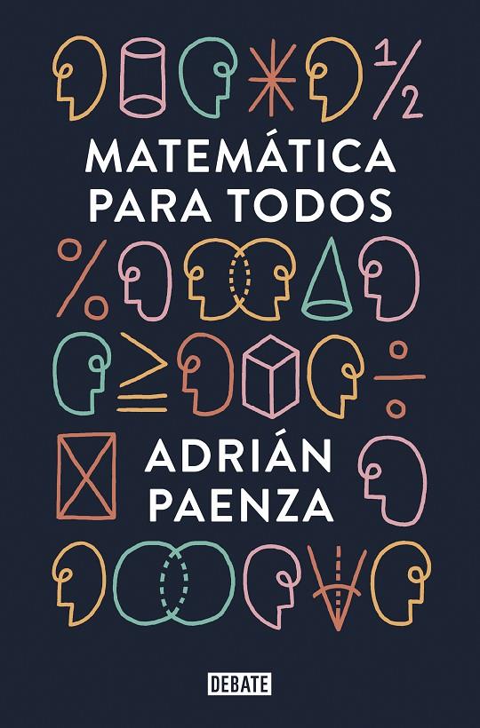 MATEMATICAS PARA TODOS | 9788499927046 | PAENZA, ADRIAN