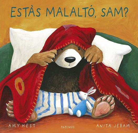 ESTÀS MALALTÓ, SAM? | 9788419475534 | HEST, AMY ; JERAM, ANITA