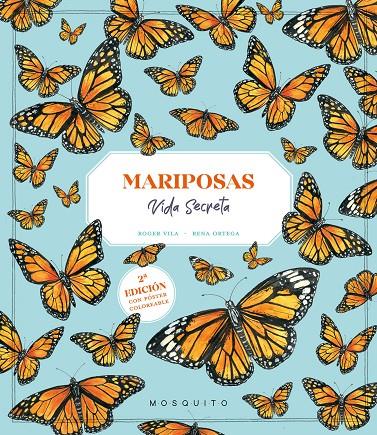 MARIPOSAS. VIDA SECRETA | 9788419095053 | VILA, ROGER ; ORTEGA, RENA