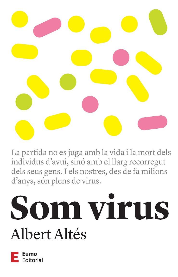 SOM VIRUS | 9788497667470 | ALTÉS, ALBERT