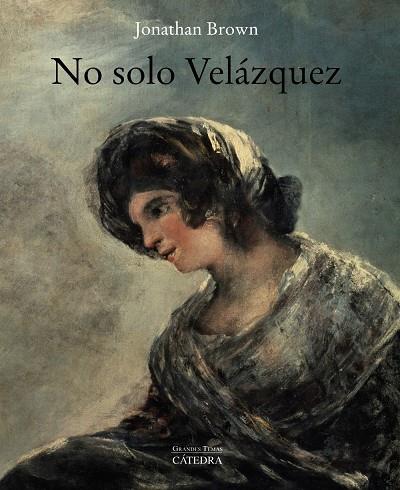 NO SOLO VELAZQUEZ | 9788437641591 | BROWN, JONATHAN