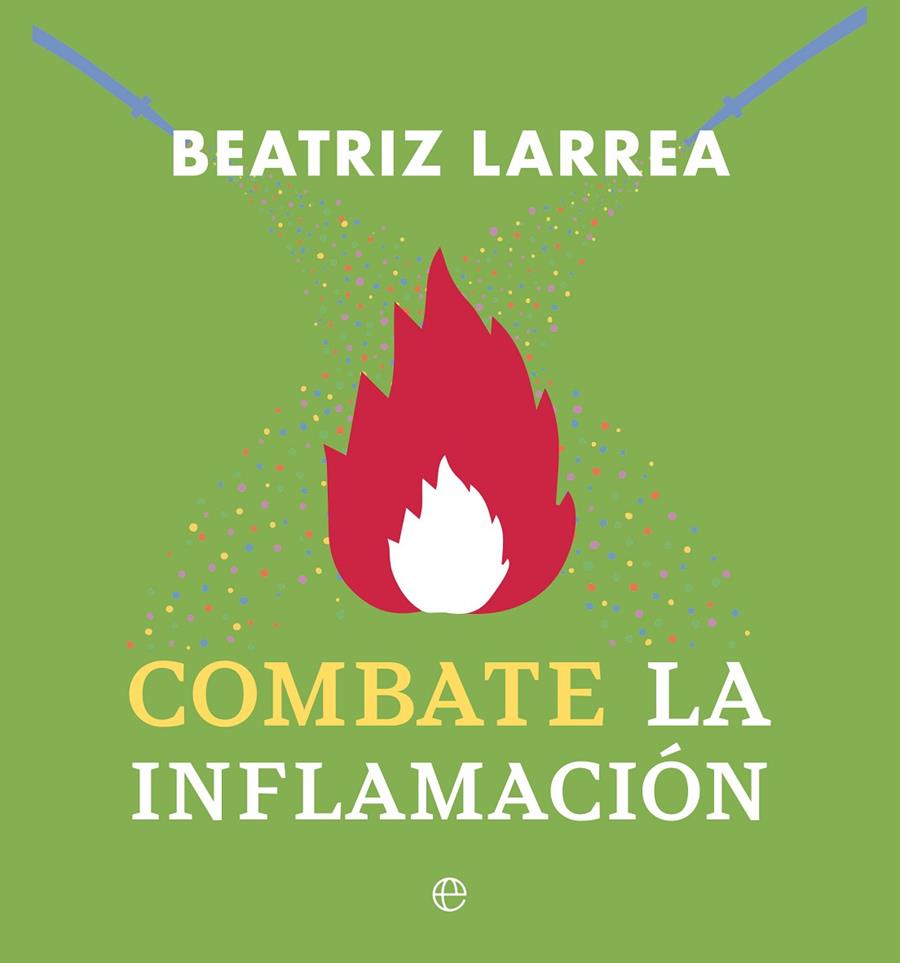 PACK : COMBATE LA INFLAMACIÓN | 9788410940123 | LARREA, BEATRIZ