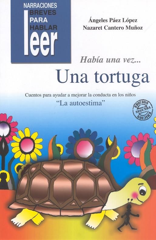 HABIA UNA VEZ UNA TORTUGA | 9788478694983 | PAEZ LOPEZ, ANGELES