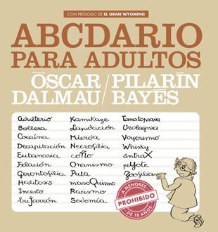 ABECEDARIO PARA ADULTOS | 9788494386046 | DALMAU, OSCAR ; BAYES, PILARIN