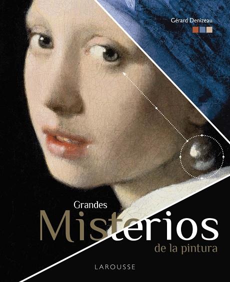 GRANDES MISTERIOS DE LA PINTURA | 9788418100437 | DENIZEAU, GERARD