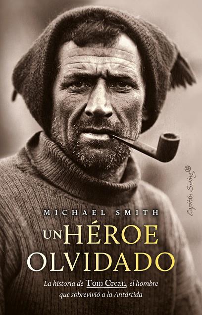 UN HÉROE OLVIDADO | 9788412878622 | SMITH, MICHAEL