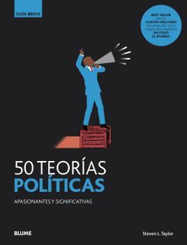 50 TEORIAS POLITICAS | 9788418075803 | TAYLOR, STEVEN