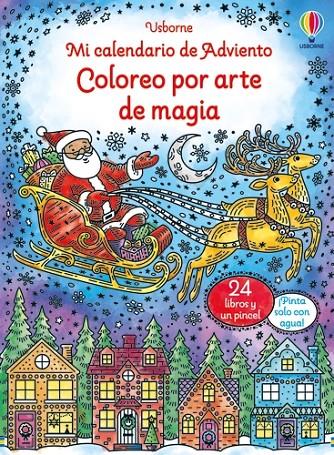 MI CALENDARIO DE ADVIENTO : COLOREO POR ARTE DE MAGIA | 9781835406342 | WHEATLEY, ABIGAIL