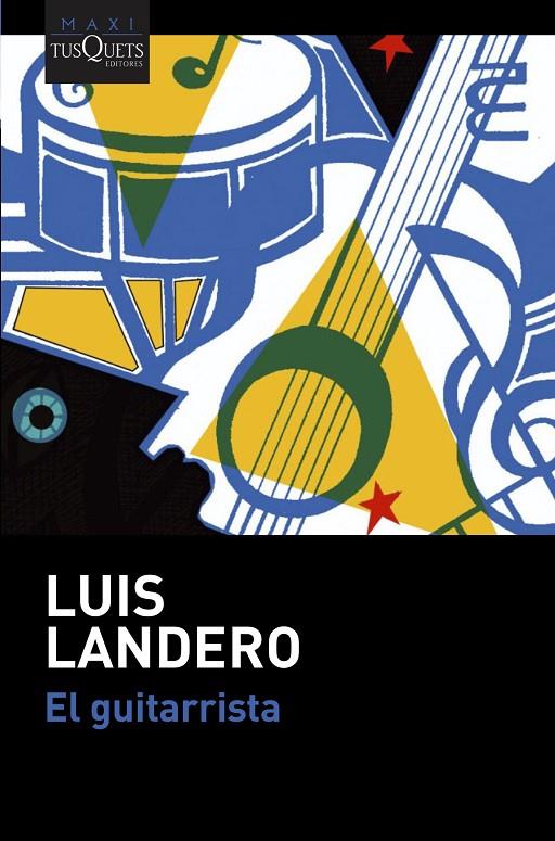 GUITARRISTA, EL | 9788490668283 | LANDERO, LUIS