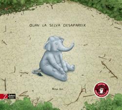 QUAN LA SELVA DESAPAREIX | 9788417374709 | EVE, ROSIE