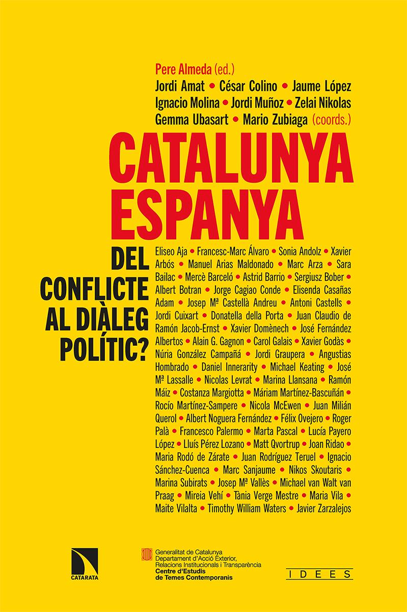 CATALUNYA - ESPANYA : DEL CONFLICTE AL DIÀLEG POLÍTIC? | 9788413522654