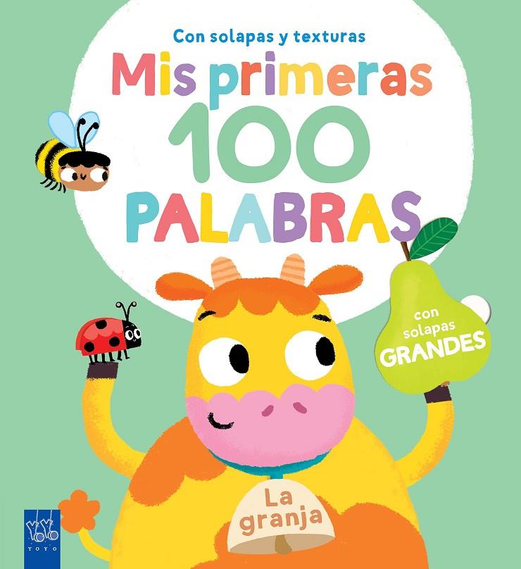 MIS PRIMERAS 100 PALABRAS : LA GRANJA | 9788408251934