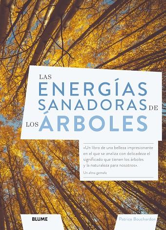 ENERGÍAS SANADORAS DE LOS ÁRBOLES, LAS | 9788418725043 | BOUCHARDON, PATRICE