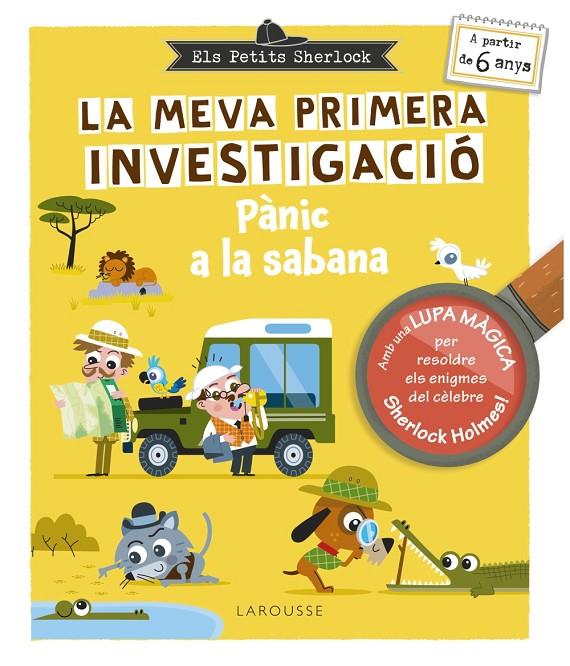 PETITS SHERLOCK LA MEVA PRIMERA INVESTIGACIÓ : PÀNIC A LA SABANA | 9788410124677 | LEBRUN, SANDRA