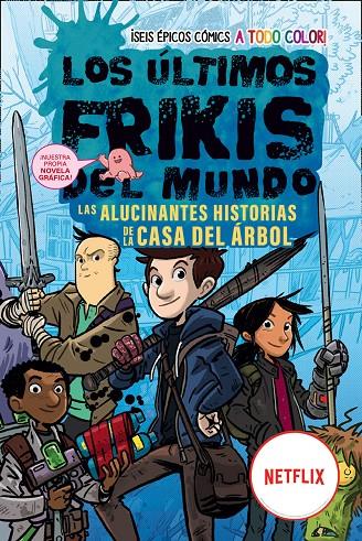 ÚLTIMOS FRIKIS DEL MUNDO : LAS ALUCINANTES HISTORIAS DE LA CASA DEL ÁRBOL | 9788419266149 | BRALLIER, MAX