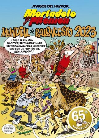 MORTADELO Y FILEMÓN : MUNDIAL DE BALONCESTO 2023 | 9788402423955 | IBÁÑEZ, FRANCISCO